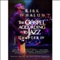 The Gospel According To Jazz Chapter IV