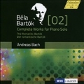 Bartok: Complete Works for Piano Solo Vol.2 - The Romantic Bartok