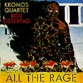 Ostertag: All The Rage / Kronos Quartet