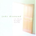 Jody Diamond: In That Bright World