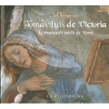 T.L.de Victoria: Ad Vesperas -Le Manuscrit inedit de Rome (2/2008) / La Colombina