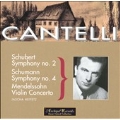 Schumann : Symphony no 4, Schubert : Symphony no 2, Mendelssohn : Violin Concerto / Heifetz, Cantelli, New York PO