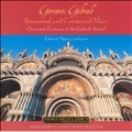 Gabrieli: Processional and Ceremonial Music / Appia, et al