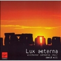 LUX AETERNA -BARBER/DURUFLE/TAVENER/POULENC/HOLST:CHORAL WORKS:DAVID HILL(cond)/WINCHESTER CATHEDRAL CHOIR