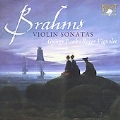 Brahms: Violin Sonatas No.1-3
