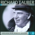 Richard Tauber - Superstar: Schlager, Film, Operette, Konzert (10-CD Wallet Box)