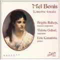 「メル・ボニ(1858-1937): 声楽作品集(23の歌曲)」