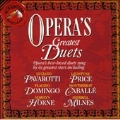 Opera's Greatest Duets / Pavarotti, Price, et al