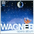 Ultimate Wagner Opera Album