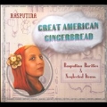 Great American Gingerbread : Rarities & Neglected Items [CD+DVD]