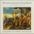 Monteverdi: MadrigalS Book 6/ Arhus Chamber CHO