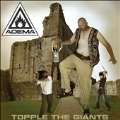 Topple the Giants