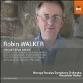 Robin Walker: Orchestral Music