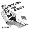 Mums Milk Not Powder