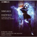 Sibelius: Cantatas and Orchestral Works
