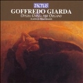 G.Giarda: Opera Omnia per Organo -3 Pieces for Organ Op.50, Meditazione Op.43, etc / Andrea Macinanti(org)