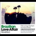 Rivisited : Brazilian Love Affair
