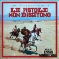 Le Pistole Non Discutono<限定盤>