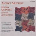 Anton Arensky: Piano Quintet