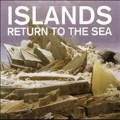 Return To The Sea: 10th Anniversary Edition