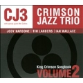 King Crimson Songbook Volume 2
