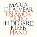 Alvear: En Amor Duro / Hildegard Keeb