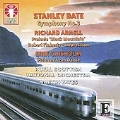 S.Bate: Symphony No.3; R.Arnell: Prelude "Black Mountain" Op.46, etc