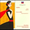 Albeniz: Iberia, Navarra (excerpts); Villa-Lobos: Piano Concerto No.1 / Ernest Ansermet, SRO, Ellen Ballon