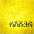 Jars Of Clay Presents The Shelter
