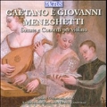 Sonatas & Concertos for Violin - Gaetano Meneghetti, Giovanni Meneghetti