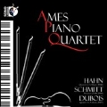 Ames Piano Quartet Plays Hahn, Schmitt & Dubois