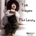 Paul Lansky: Folk Images