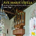 Ave Maris Stella - The Kenneth Tickell organ of Little St Mary's, Cambridge