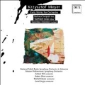 Krzysztof Meyer: Early Works for Orchestra