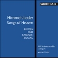 Himmelslieder (Songs of Heaven) - Britten, Part, Kaminski, Poulenc