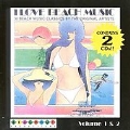I Love Beach Music, Vol. 1-2