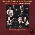 Piazzolla: Tango Nuova / Toker, Dobal, Aurelia Quartet