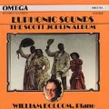 Euphonic Sounds - The Scott Joplin Album / William Bolcom