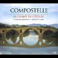 Compostelle - Le Chant de l'Etoile/Lesne, Discantus Ensemble