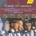 Christ ist geboren / Knabenchor Capella Vocalis, et al