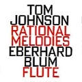Tom Johnson: Rational Melodies
