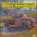 Drive American - J.Adams, J.Tower, D.Crozier, etc