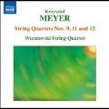 Krzysztof Meyer: String Quartets Vol.2 - No.9, No.11, No.12