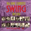 All Time Greatest Swing Era Songs Vol.2