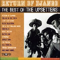 Return Of Django: The Best Of The Upsetters