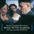 Arturo Toscanini Conducts Brahms - The Four Symphonies