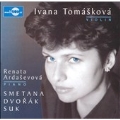 Ivana Tomaskova - Smetana, Dvorak, Suk / Renata Ardasevova