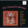 The Classical Collection - Vivaldi, Mozart, Ravel, etc