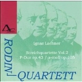 Lachner: String Quartets Op.105 & Op.43