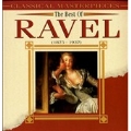 Best of Ravel - Bolero, Daphnis et Chloe, La Valse, etc